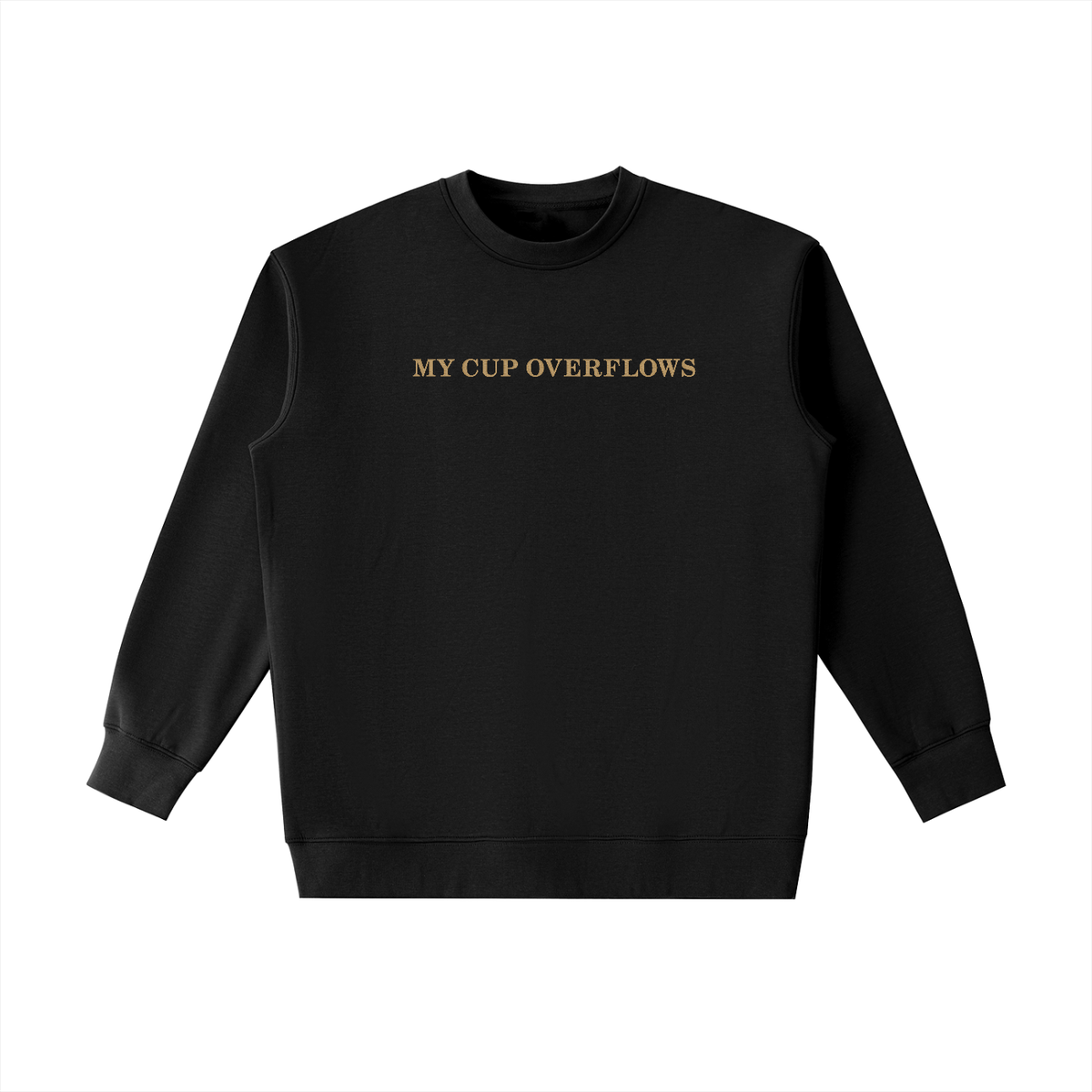 PS23 Embroidery My cup overflows Essential Heavyweight Crewneck Sweatshirt