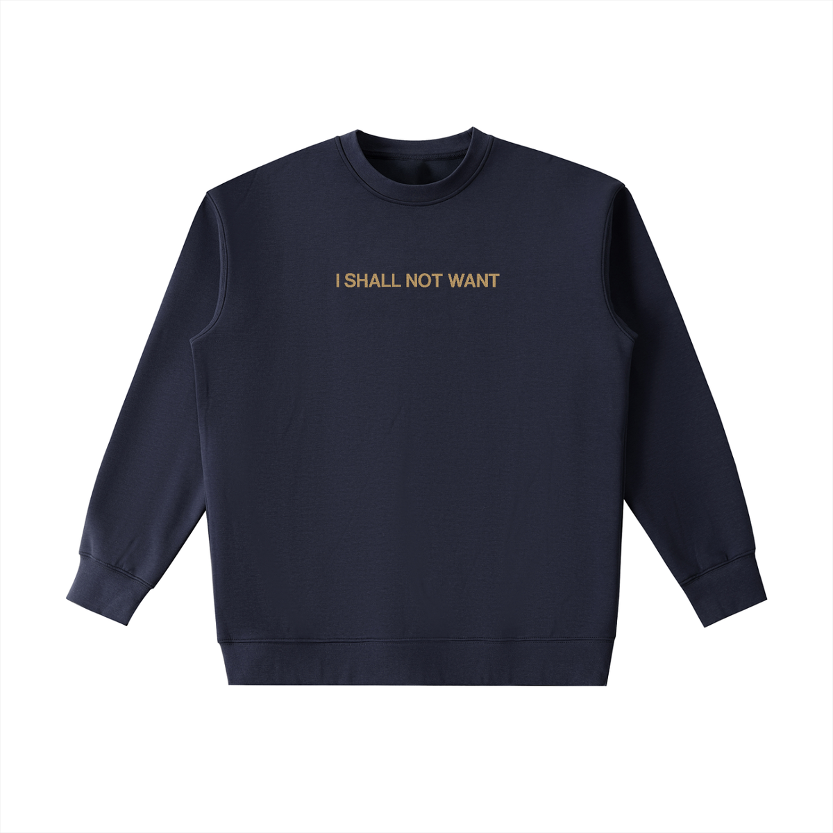 PS23 Embroidery I shall not want Essential Heavyweight Crewneck Sweatshirt