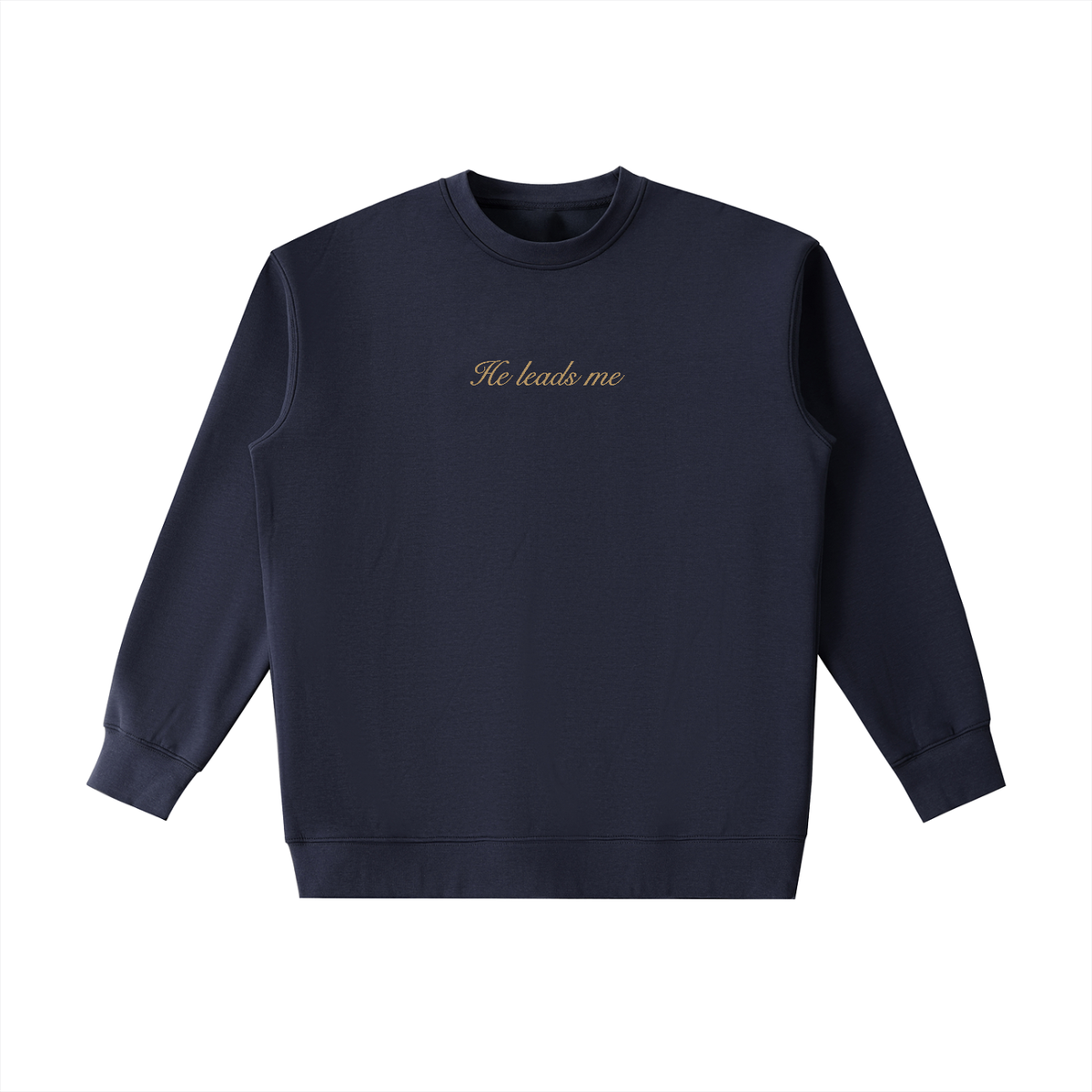 PS23 Embroidery He leads me Essential Heavyweight Crewneck Sweatshirt