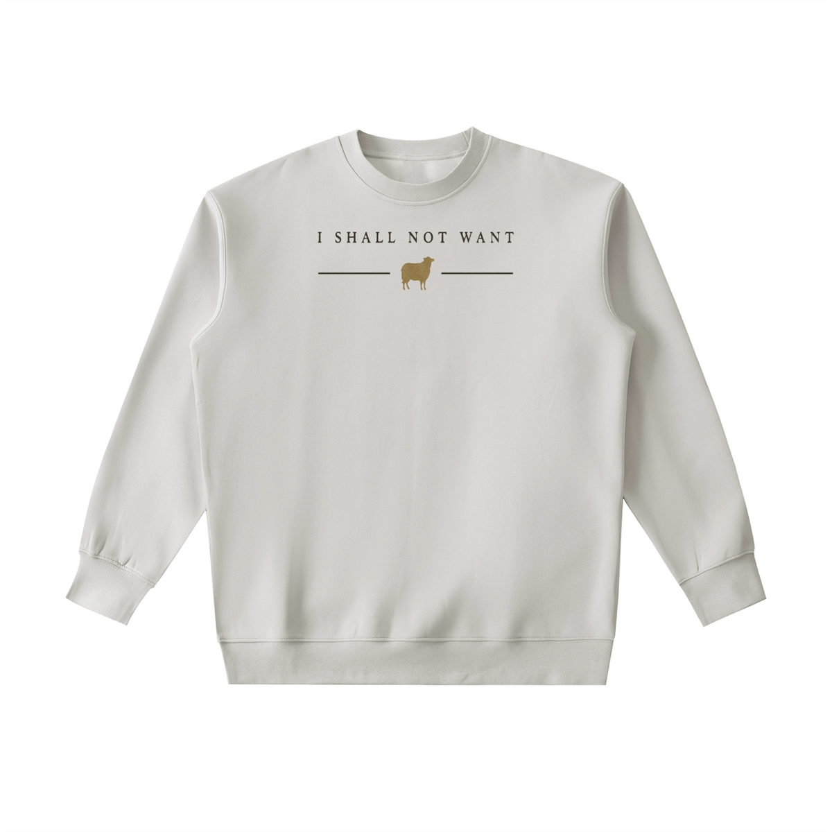 PS23 I shall not want Essential Heavyweight Crewneck Sweatshirt