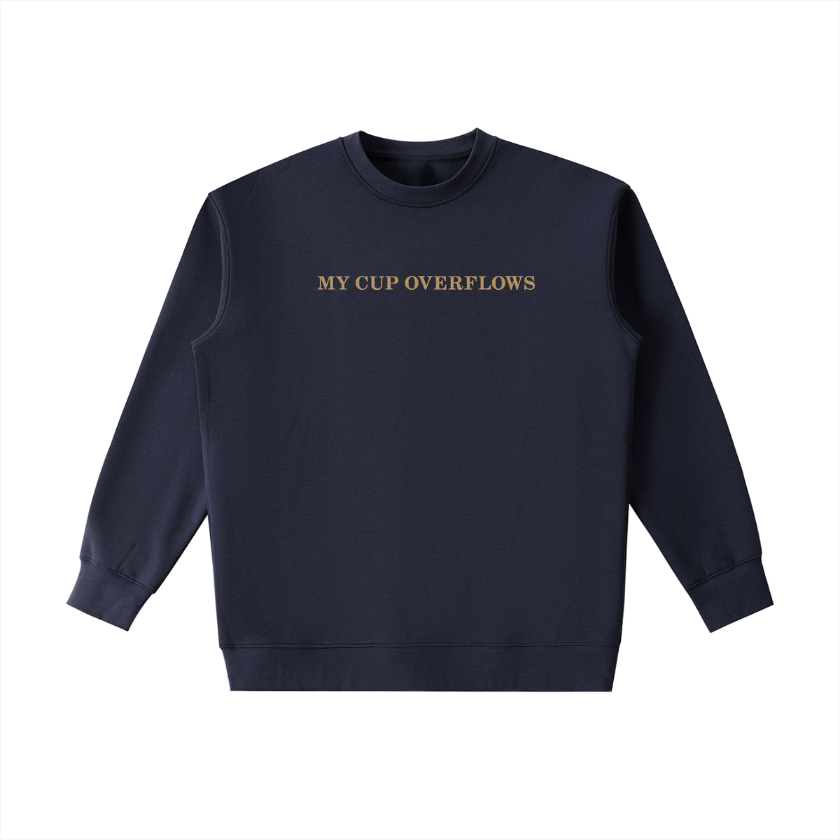PS23 Embroidery My cup overflows Essential Heavyweight Crewneck Sweatshirt